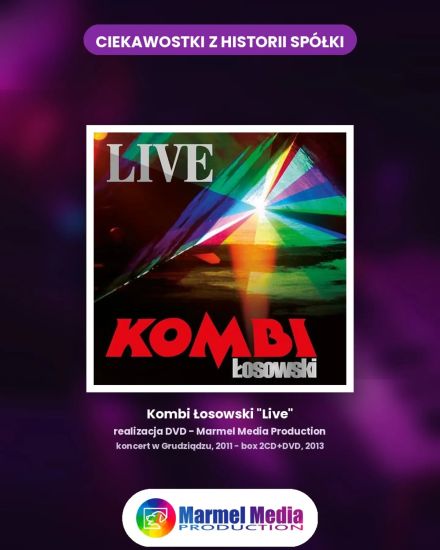 Marmel Media Production za DVD Kombi Losowski Live